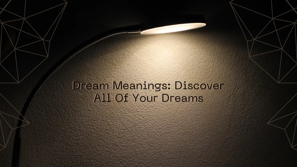 Dreaming Meanings