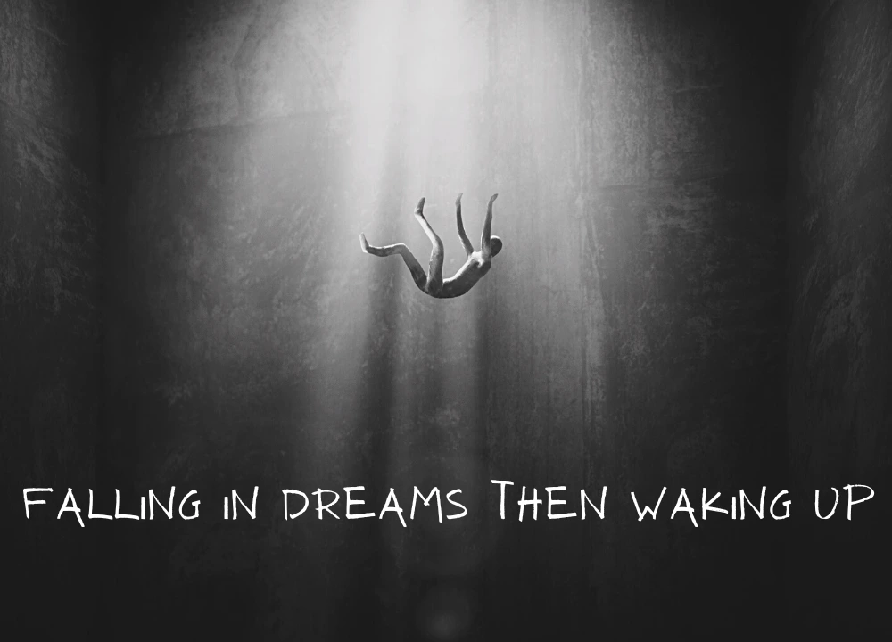 Falling in a dream and then waking up